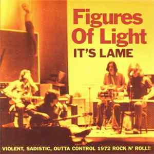 Figures Of Light - It's Lame FLAC