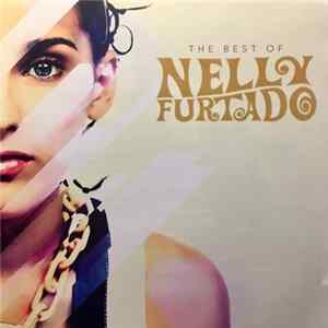 Nelly Furtado - The Best Of Nelly Furtado FLAC