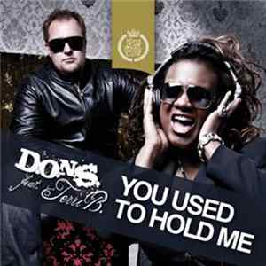 D.O.N.S. Feat. Terri B. - You Used To Hold Me FLAC