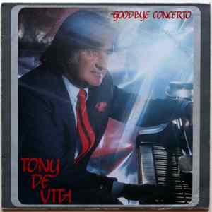 Tony De Vita - Goodbye Concerto FLAC