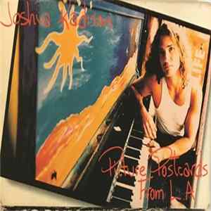 Joshua Kadison - Picture Postcards From L.A. FLAC