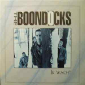 The Boondocks - Ik Wacht FLAC