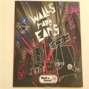 Various - Walls Have Ears FLAC