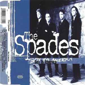 The Spades - Boy To America FLAC