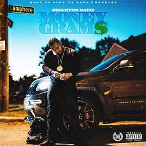 Brightmo Maine - Money Grams FLAC