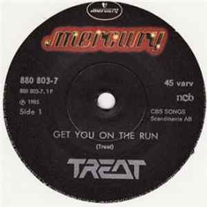 Treat - Get You On The Run FLAC