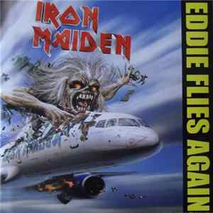 Iron Maiden - Eddie Flies Again FLAC