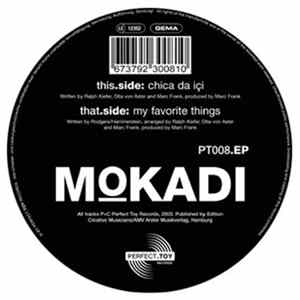 Mokadi - Chica Da Içi / My Favorite Things FLAC