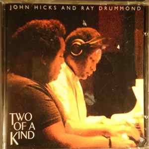 John Hicks And Ray Drummond - Two Of A Kind FLAC