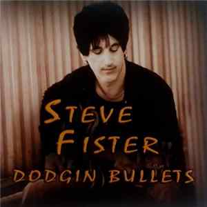 Steve Fister - Dodgin Bullets FLAC