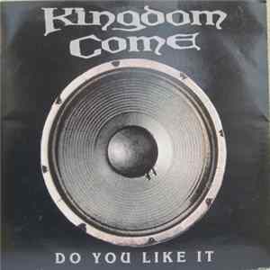 Kingdom Come - Do You Like It FLAC