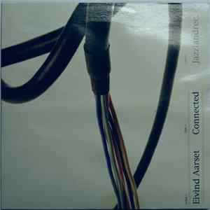 Eivind Aarset - Connected FLAC