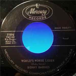 Benny Barnes - World's Worse Loser / I Changed My Mind FLAC