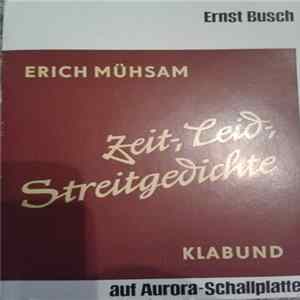 Erich Mühsam, Klabund - Zeit-, Leid-, Streitgedichte FLAC