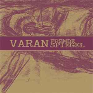 Varan - Fremde Spiegel FLAC