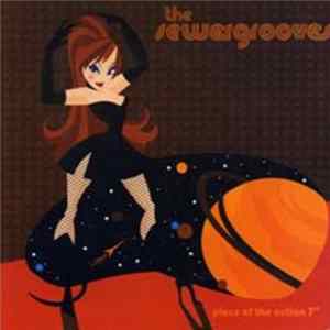 The Sewergrooves - Piece Of The Action FLAC