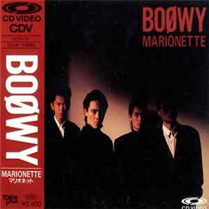 Boowy - Marionette FLAC