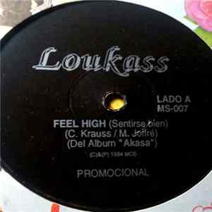Loukass - Feel High = Sentirse Bien / Hipnotizados FLAC
