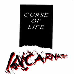 Incarnate - Curse Of Life FLAC