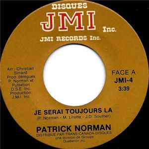 Patrick Norman - Je Serai Toujours La FLAC
