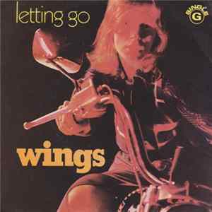 Wings - Letting Go FLAC