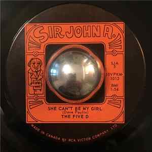 The Five D - She Can't Be My Girl / Freeloader FLAC