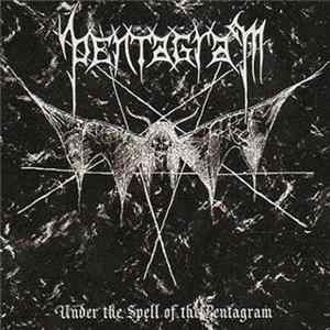 Pentagram - Under The Spell Of The Pentagram FLAC