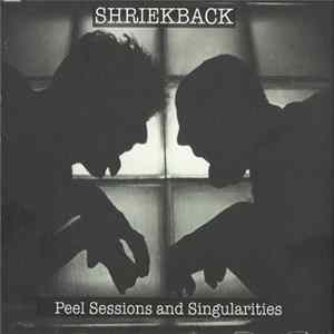 Shriekback - Peel Sessions And Singularities FLAC
