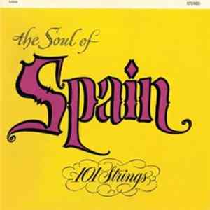 101 Strings - The Soul Of Spain- Volume 3 FLAC