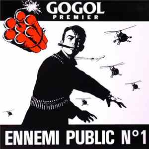 Gogol Premier - Ennemi Public N°1 FLAC