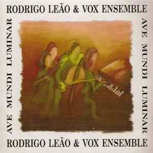 Rodrigo Leão & Vox Ensemble - Ave Mundi Luminar FLAC