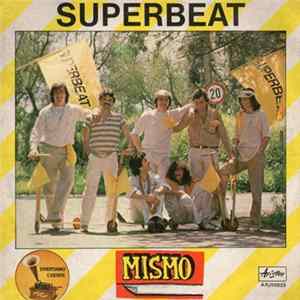Mismo - Superbeat FLAC