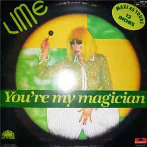 Lime - You're My Magician / Agent 406 FLAC