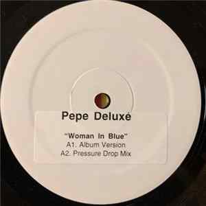 Pepe Deluxé - Woman in Blue / Bug Muff FLAC