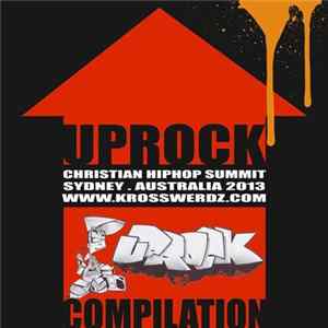 Various - Uprock Compilation 2013 FLAC