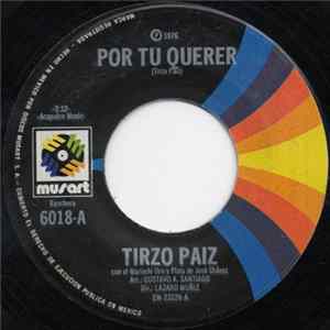 Tirzo Paiz Con El Mariachi Oro Y Plata - Por Tu Querer FLAC