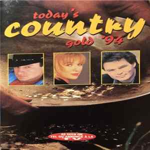 Various - Today's Country Gold '94 FLAC