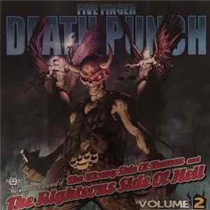 Five Finger Death Punch - The Wrong Side Of Heaven And The Righteous Side Of Hell, Volume 2 FLAC