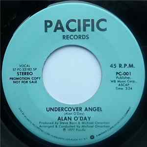 Alan O'Day - Undercover Angel / Just You FLAC