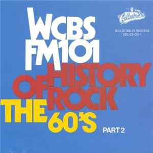 Various - WCBS FM101 History Of Rock - The 60's Part 2 FLAC