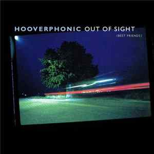 Hooverphonic - Out Of Sight (Best Friends) FLAC