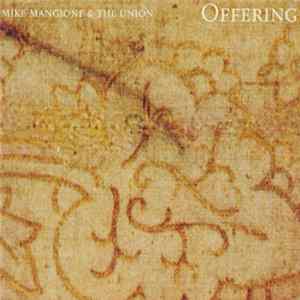 Mike Mangione & The Union - Offering FLAC