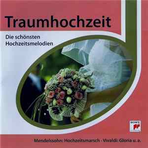 Various - Traumhochzeit (Die Schönsten Hochzeitsmelodien) FLAC