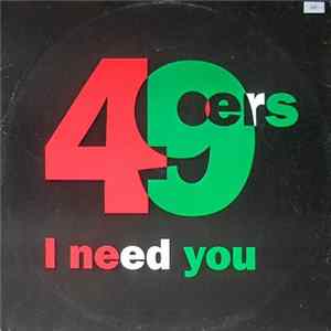 49ers - I Need You FLAC