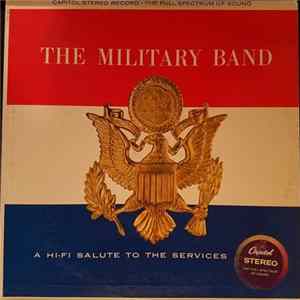The Military Band Conducted By Felix Slatkin - A Hi-Fi Salute To The Services FLAC