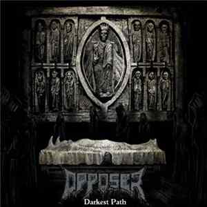 Opposer - Darkest Path FLAC