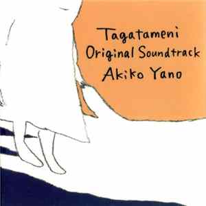 Akiko Yano - Tagatameni Original Soundtrack (「誰がために」オリジナル・サウンドトラック) FLAC