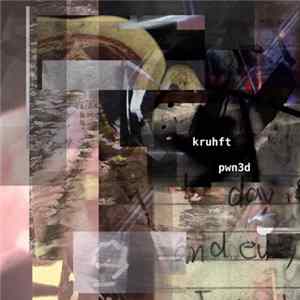 Kruhft - Pwn3d FLAC
