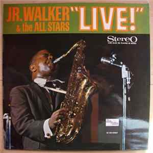 Jr. Walker & The All Stars - Jr. Walker & The All Stars "Live" FLAC