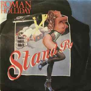 Roman Holliday - Stand By FLAC